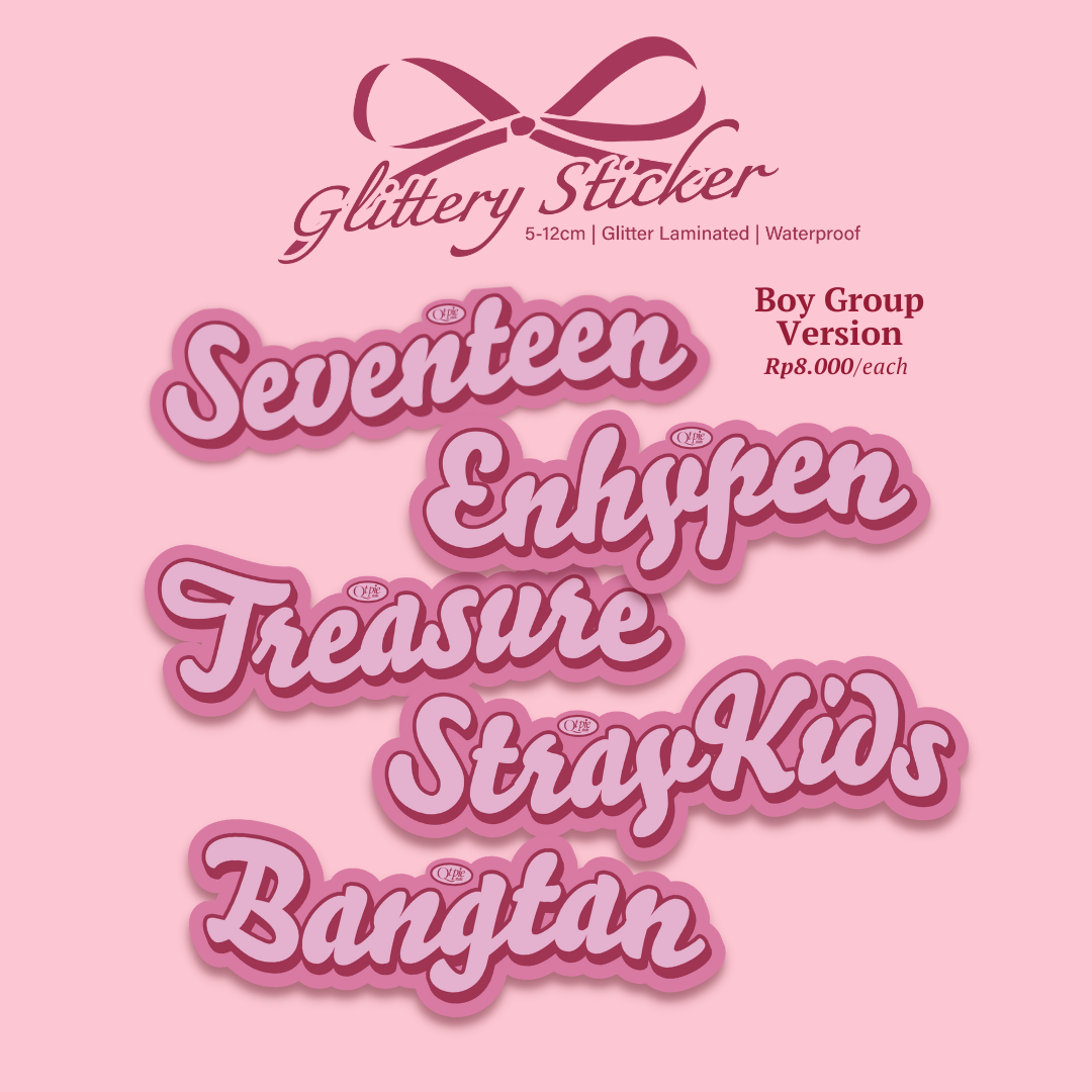 QTPIESTUDIO | YOU'RE MY CRUSH : GLITTER KPOP GROUP STICKER